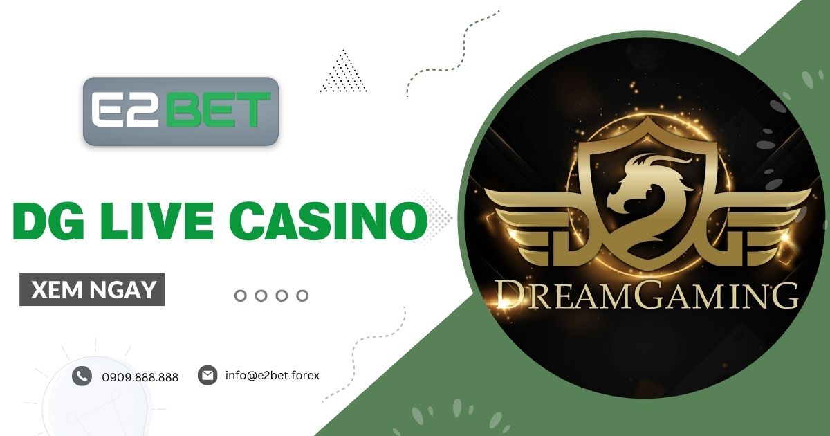 DG Live Casino E2BET