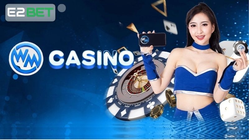 Sảnh WM Casino làm hài lòng khách chơi