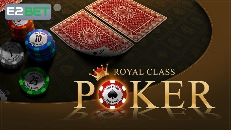 Sơ lược về game Poker E2BET