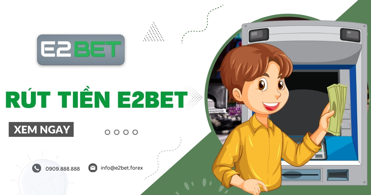 rút tiền E2BET